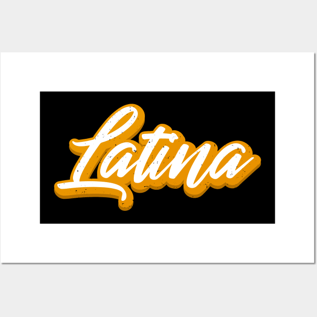 Latina - Vintage design Wall Art by verde